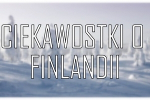 Ciekawostki o Finlandii