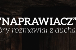 Mroczne Beskidy: Bulanda – ostatni czarownik