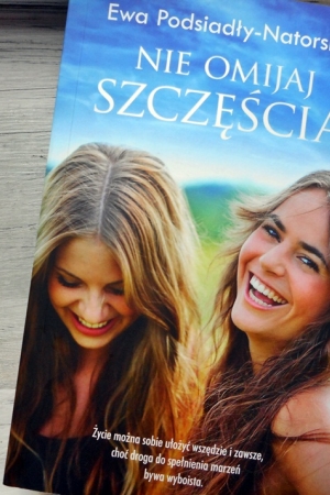 ,,Nie omijaj szczęścia” Ewa Podsiadły-Natorska