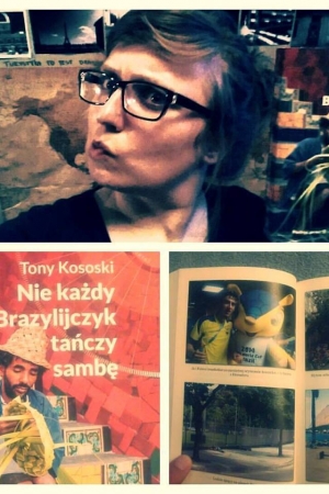 Nie każdy Brazylijczyk tańczy sambę. Tony Kososki (recenzja książki)